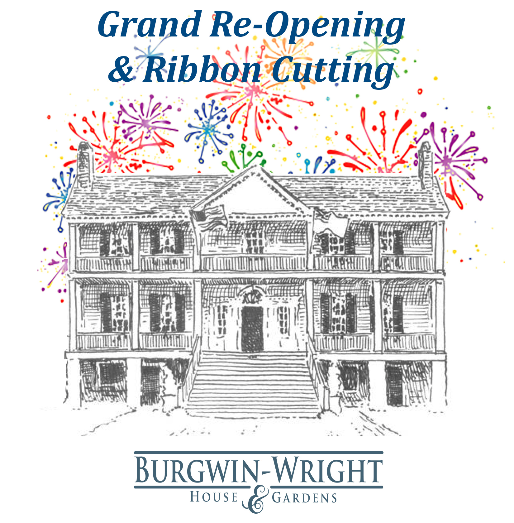 Burgwin-Wright House Ribbon-Cutting graphic